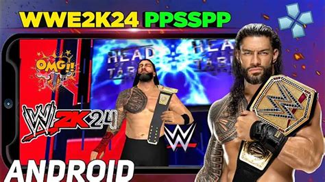 WWE 2k24 PPSSPP ISO Download Highly Compressed Zip file.